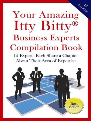 cover image of Your Amazing Itty Bitty&#174; Business Experts Compilation Book